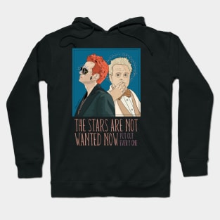 The stars are not wanted now Hoodie